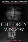 Children at the Window by T.M.  Williams