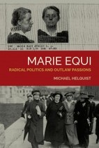 Marie Equi: Radical Politics and Outlaw Passions (Paperback)