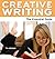 Creative Writing: The Essential Guide (Need2Know Books Book 131)