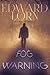 Fog Warning