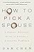 How to Pick a Spouse: A Pro...