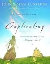 Captivating: A Guided Journal to Aid In Unveiling the Mystery Of A Woman's Soul