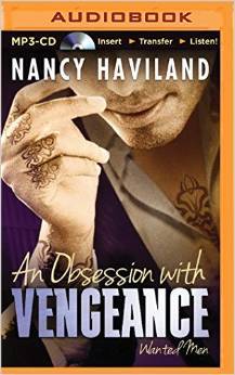 An Obsession with Vengeance (Wanted Men, #3)