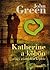Katherine a köbön by John Green
