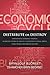 Distribute or Destroy - Experimental Economic Theories: An Energy Theory of Wealth, Technocracy, Social Credit, Stable Money and Barter Systems