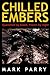 Chilled Embers