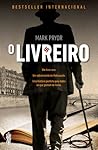 O Livreiro by Mark Pryor O Livreiro by Mark Pryor