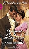 La proposta di Lord Delsey by Anne Herries