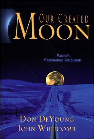 Our Created Moon: Earth's Fascinating Neighbor (Paperback)