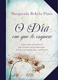 O Dia em que te Esqueci