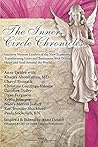 The Inner Circle Chronicles: Book 2: Intuitive Women Leaders of the New Economy Transforming Lives and Businesses with Divine Heart and Soul Around the World