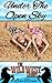 Under the Open Sky (Wild West Series, #4)