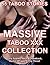 TABOO EROTICA: MASSIVE 55 BOOK MEGA BUNDLE: HUGE FILTHY XXX SHORT STORY COLLECTION (Taboo Romance Older Man First Time MILF Steamy Household Erotica)