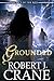 Grounded (Out of the Box, #4)