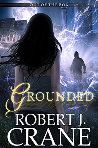 Grounded (Out of the Box, #4)