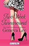 Two Week Turnaround by Geneva Lee