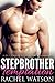 Stepbrother Temptation by Rachel Watson