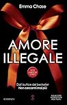 Amore illegale by Emma Chase