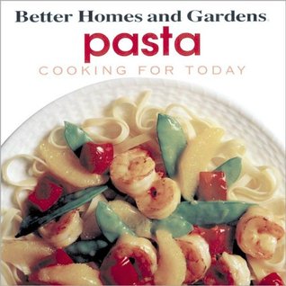 Pasta: Cooking for Today (Hardcover)