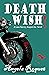 Death Wish (Lana Harvey, Re...