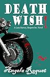 Death Wish (Lana Harvey, Reapers Inc. #5) Death Wish (Lana Harvey, Reapers Inc. #5)