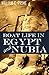 Boat Life in Egypt and Nubia (Abridged, Annotated)