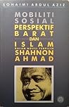Mobiliti sosial perspektif barat dan Islam dalam novel terpilih Shahnon Ahmad