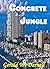 Concrete Jungle (Jack Sloan...