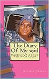 The Diary Of My Soul: Memoirs Of A Trans Woman Of Color
