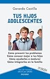 Tus hijos adolescentes (Hacer Familia) Tus hijos adolescentes (Hacer Familia)