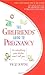 The Girlfriends' Guide to Pregnancy by Vicki Iovine