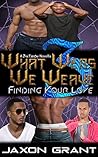 Finding Your Love (What Webs We Weave #3)
