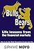 Bulls & Bears: Life lessons from the financial markets