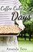 Coffee Cake Days by Amanda Tero Matthews