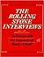 The Rolling Stone Interviews: Talking with the Legends of Rock & Roll, 1967-1980