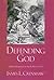 Defending God: Biblical Responses to the Problem of Evil