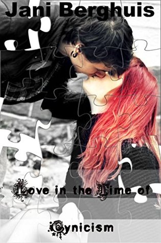 Love in the Time of Cynicism (Kindle Edition)