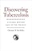 Discovering Tuberculosis: A...
