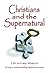 Christians and the Supernat...