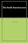 The South American tour
