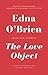 The Love Object: Selected Stories