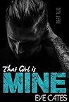 That Girl is Mine - Part Two by Eve Cates