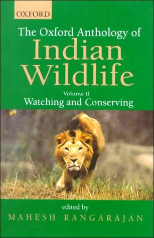 The Oxford Anthology of Indian Wildlife (Hardcover)