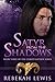 Satyr from the Shadows (The...