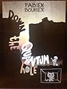 Down the Quantum Hole