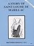 A Story of Saint Louise De Marillac Dujare