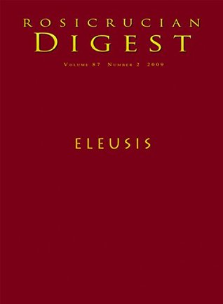 Eleusis: Digest (Rosicrucian Order AMORC)