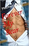 Forever My Bear (Werebear Family Saga #1)