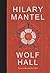 Wolf Hall (Thomas Cromwell, #1)