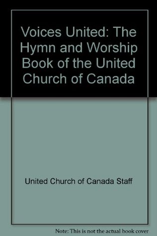 Voices United: The Hymn and Worship Book of the United Church of Canada (Hardcover)